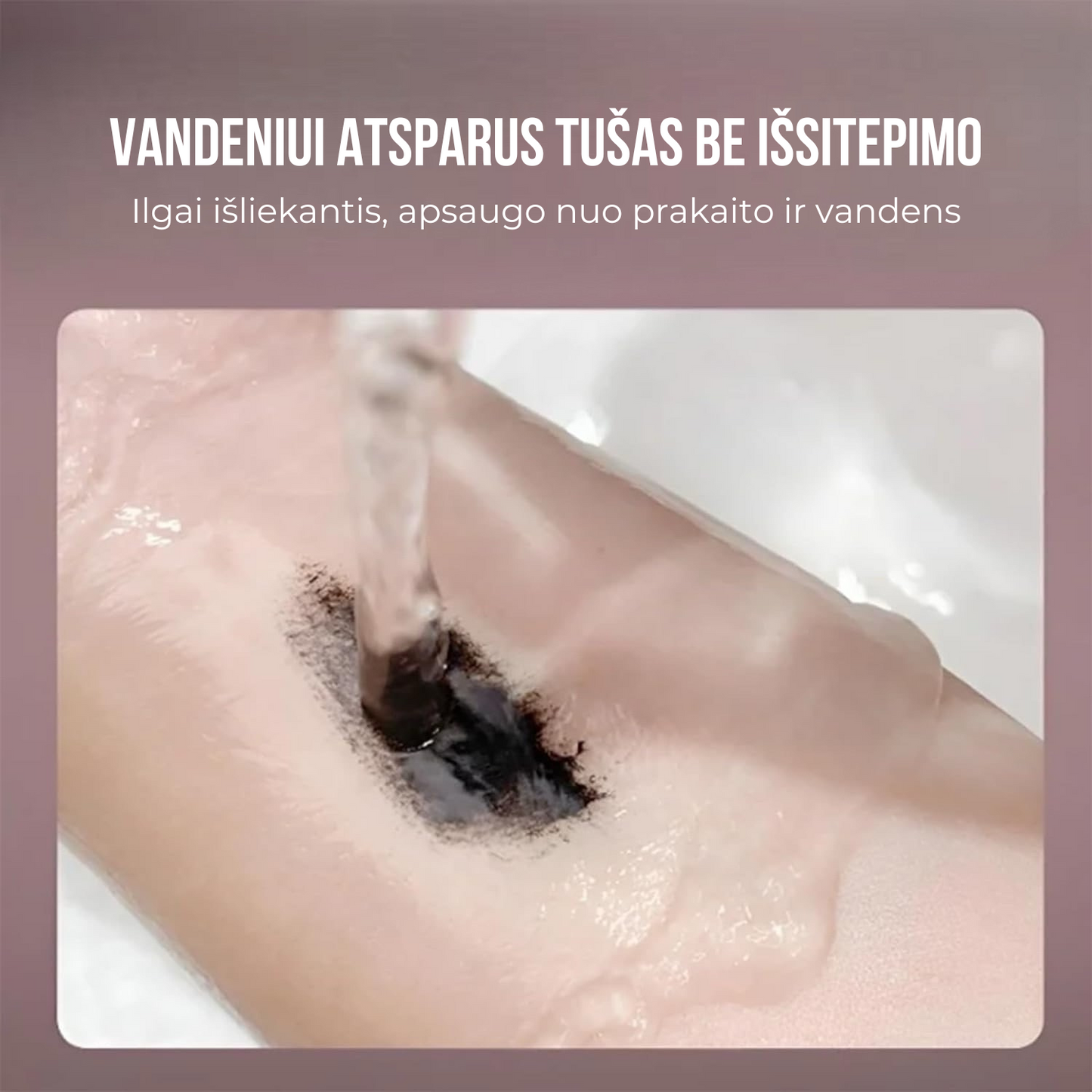 Vandeniui atsparus, nepaliekantis dėmių ir ilgai išliekantis blakstienų tušas.